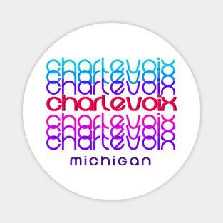 Charlevoix Michigan Magnet